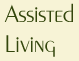 Assisted Living